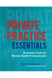 Private Practice Essentials