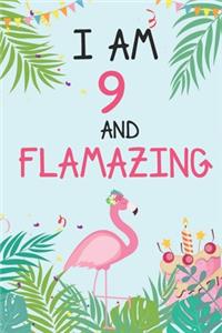 I'm 9 and Flamazing
