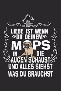 Liebe Ist Wenn Du Deinem Mops In Die Augen Schaust