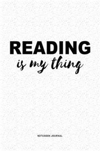 Reading Is My Thing