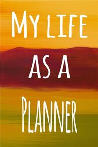 My Life as a Planner