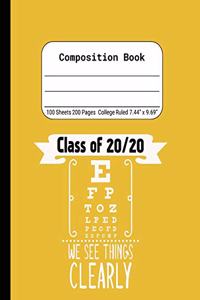 Class of 20/20 We See Things Clearly