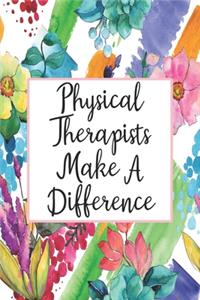 Physical Therapists Make A Difference