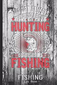 Fishing Journal Complete Fisherman's Log Book