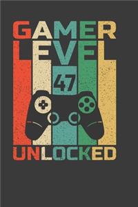 Gamer Level 47 Unlocked