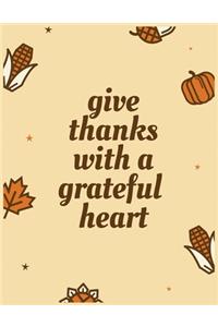 give thanks with a grateful heart