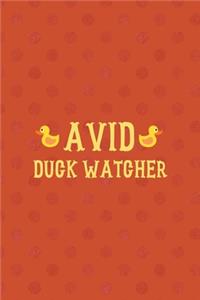 Avid Duck Watcher