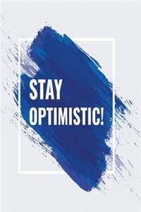 Notizbuch Stay optimistic mit Pinselstrich