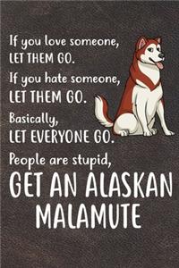 Get An Alaskan Malamute