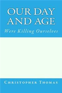 Our Day and Age
