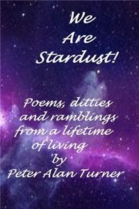 We Are Stardust