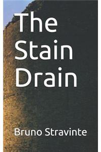 The Stain Drain