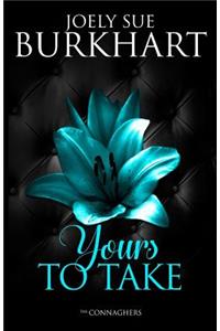 Yours To Take