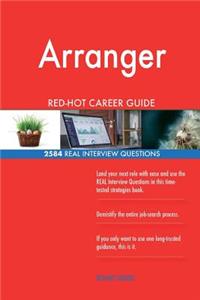 Arranger RED-HOT Career Guide; 2584 REAL Interview Questions