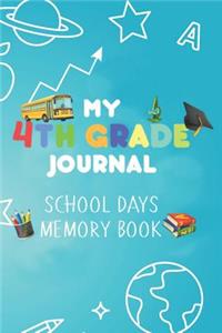 My 4th Grade Journal School Days Memory Book