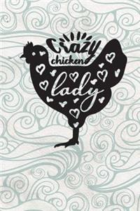 Crazy Chicken Lady