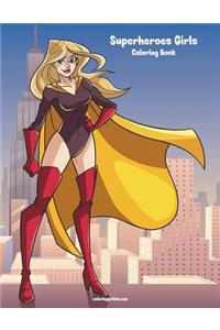 Superheroes Girls Coloring Book 1
