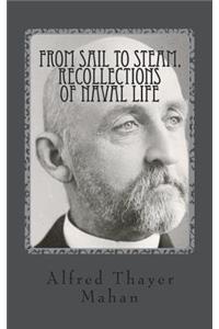 From Sail to Steam, Recollections of Naval Life