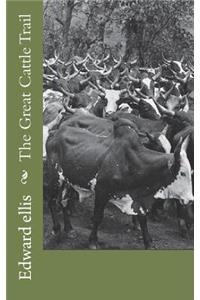 The Great Cattle Trail