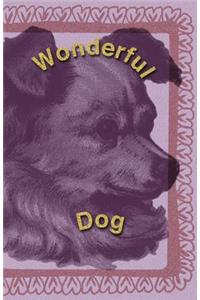 Wonderful Dog