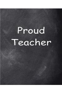 Proud Teacher Chalkboard Design School Composition Book 130 Pages