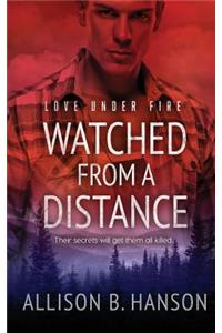 Watched from a Distance