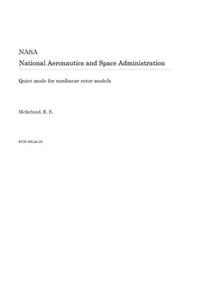 Quiet Mode for Nonlinear Rotor Models