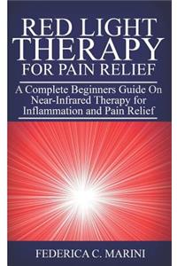 Red Light Therapy for Pain Relief