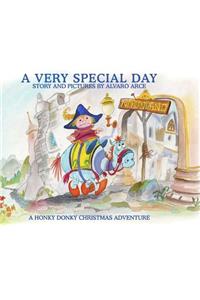 Very Special Day: A Honky Donky Christmas Adventure