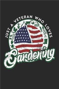 Just A Veteran Who Loves Gardening