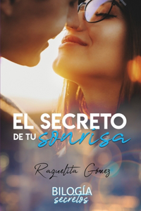 secreto de tu sonrisa (Bilogía Secretos)