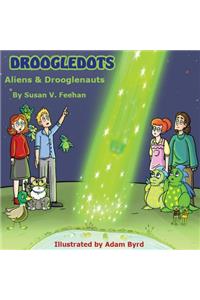 Droogledots - Aliens & Drooglenauts