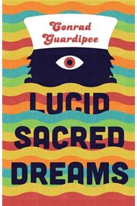 Lucid Sacred Dreams