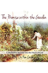 Promise Within The Garden