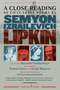 Close Reading of Fifty-three Poems by Semyon Izrailevich Lipkin