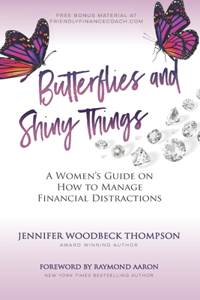 Butterflies and Shiny Things