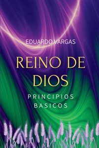 Reino de Dios Principios Básicos