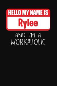 Hello My Name Is Rylee