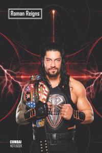 Notebook: Roman Reigns Medium College Ruled Notebook 129 Pages Lined 7 X 10 in (17.78 X 25.4 CM)
