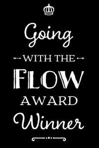 Going with the Flow Award Winner