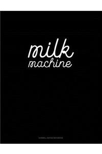 Milk Machine: Cornell Notes Notebook