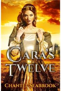 Cara's Twelve