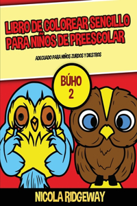Libro de colorear sencillo para niños de preescolar (Búho 2)
