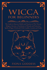 Wicca For Beginners