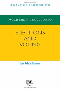 Advanced Introduction to Elections and Voting