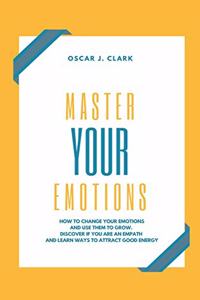 Master your Emotions