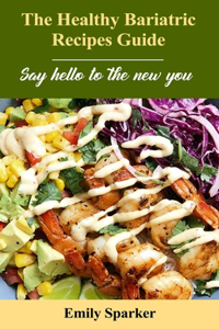 The Healthy Bariatric Recipes Guide