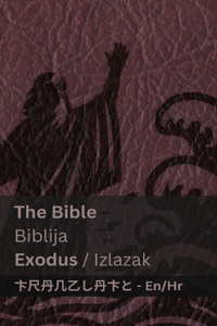 The Bible (Exodus) / Biblija (Izlazak)