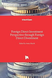 Foreign Direct Investment Perspective through Foreign Direct Divestment