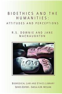 Bioethics and the Humanities